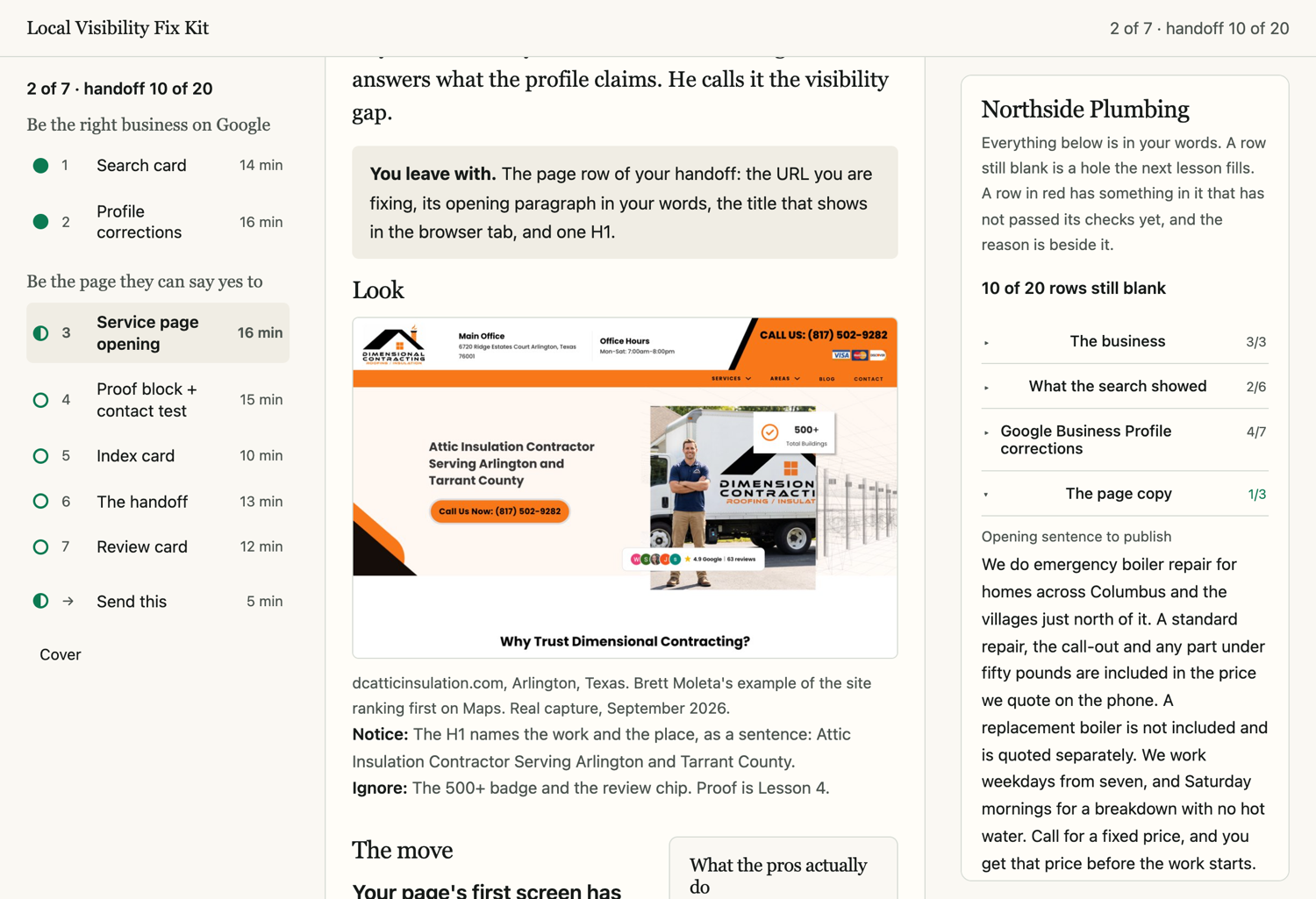 A lesson in the course. On the left the seven lessons with two marked done. In the middle a real dated capture of an attic insulation contractor's website. On the right the buyer's handoff filling with their own words.